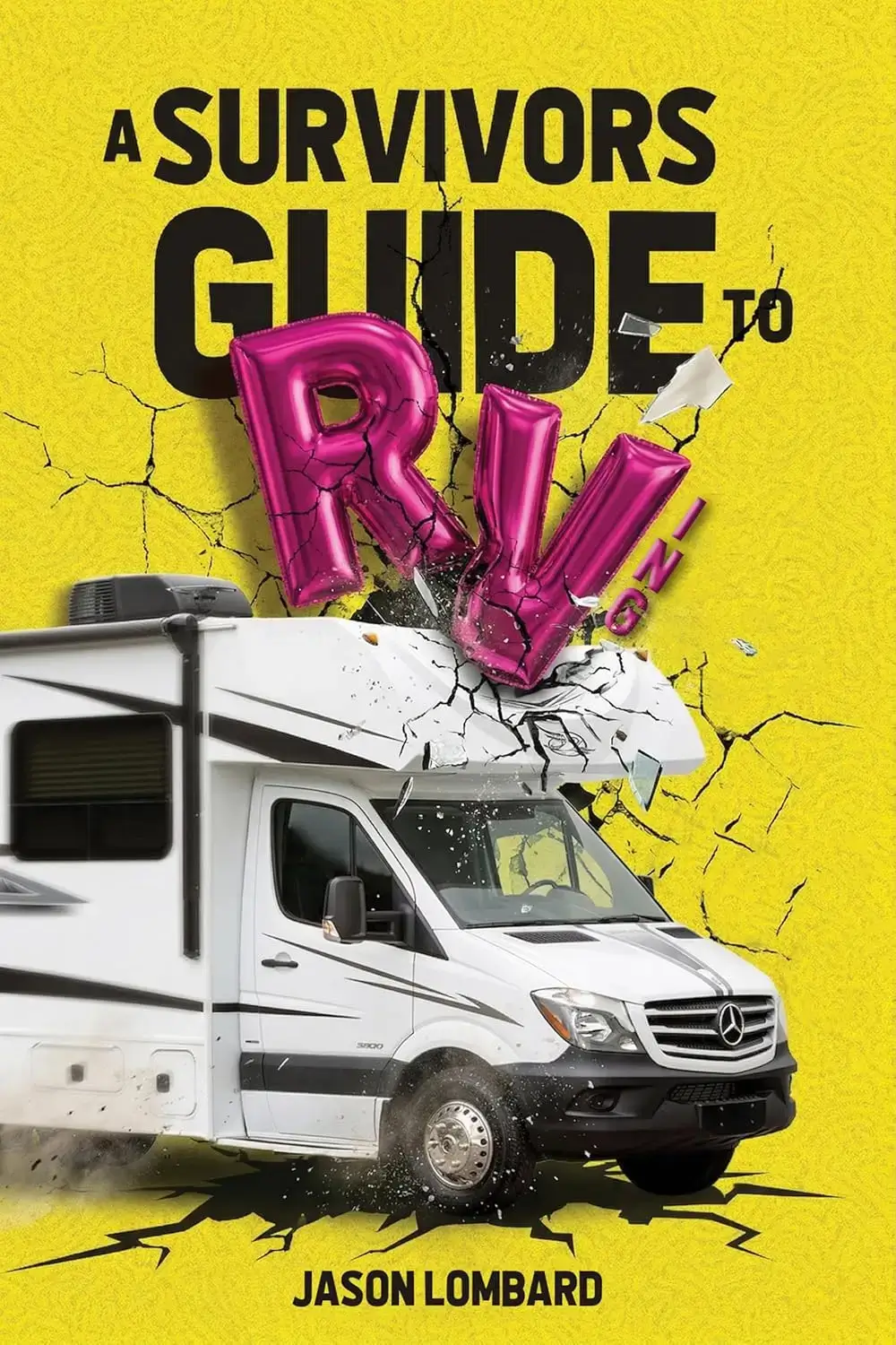 A Survivors Guide to RVing