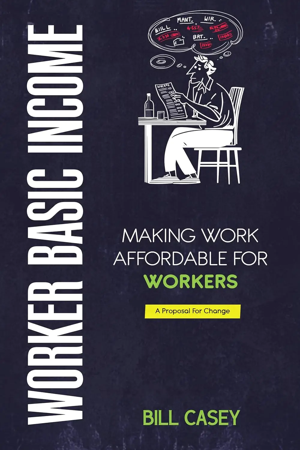 Worker Basic Income